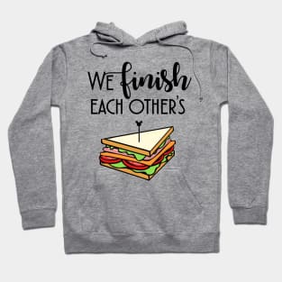 We Finish Each Other's Sentences Part 1 Hoodie